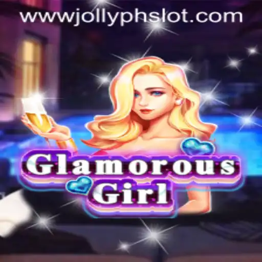 GlamorousGirl: Dive into the World of Glam and Fun with Jolly PH Slot
