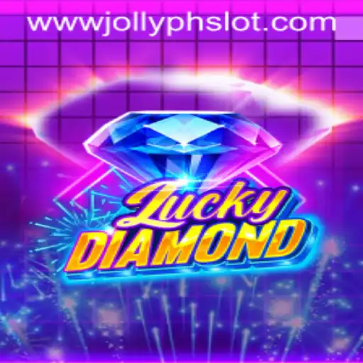 Explore the Excitement of LuckyDiamond: A Premier Jolly PH Slot Game