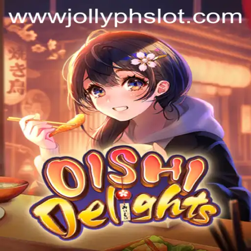 Exploring the Enchanting World of OishiDelights: A Jolly Ph Slot Adventure